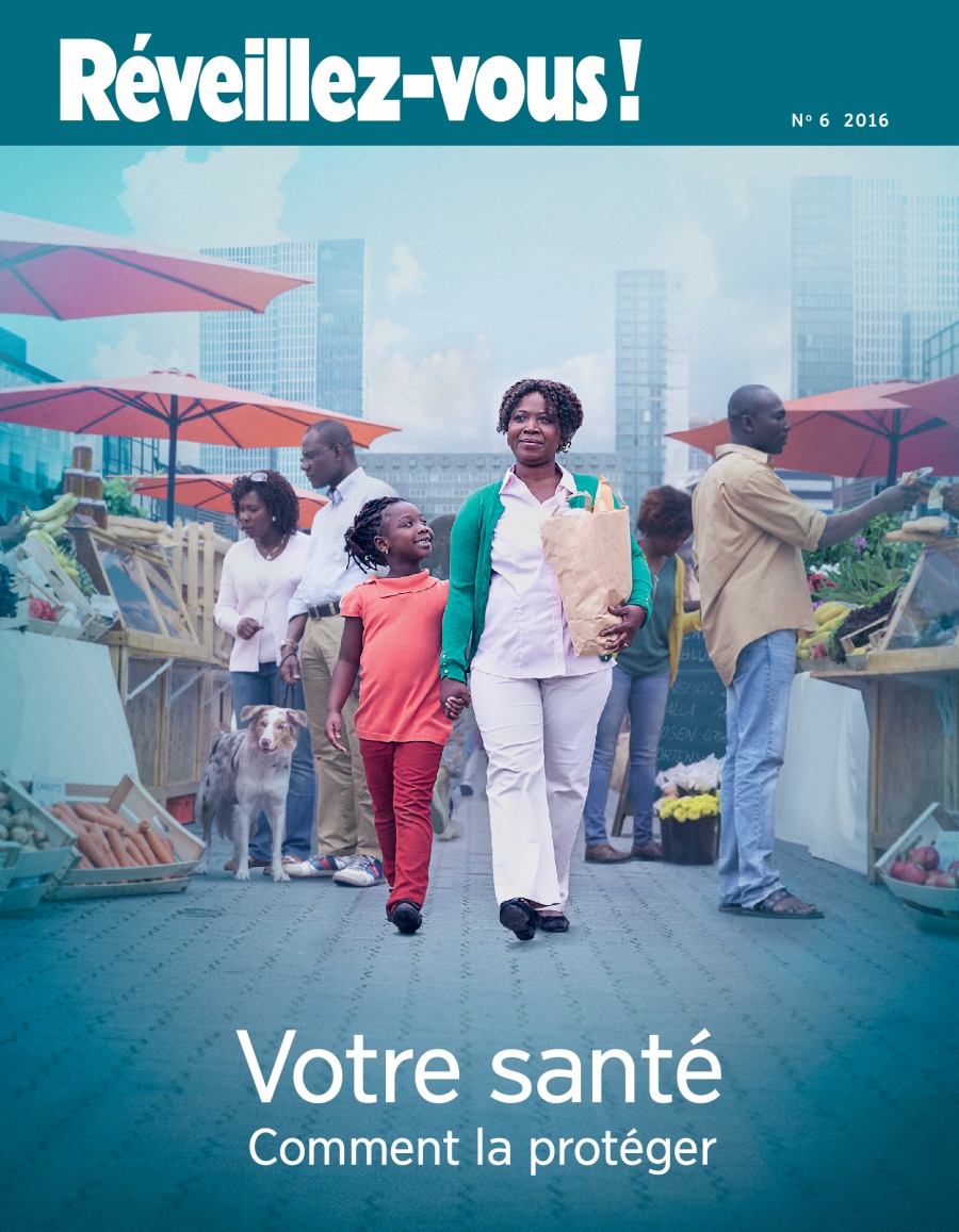 Réveillez-vous ! No. 6 2016 | Votre santé : comment la protéger