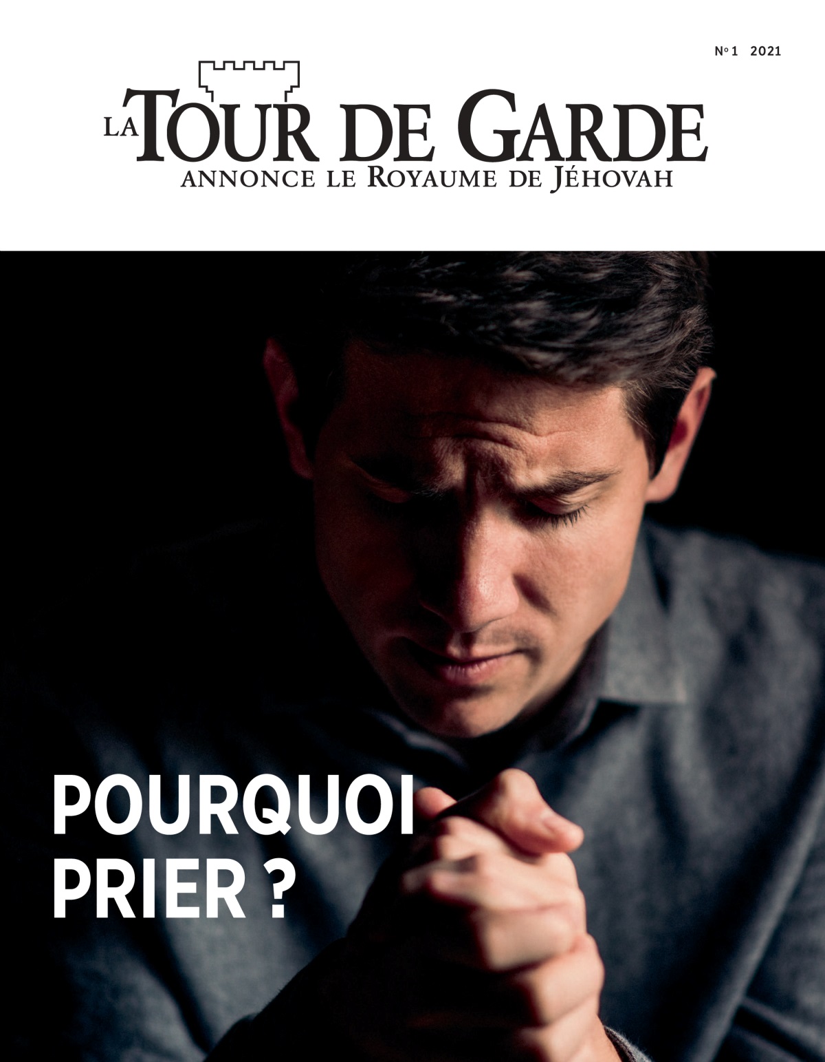 « La Tour de Garde » no 1 2021.