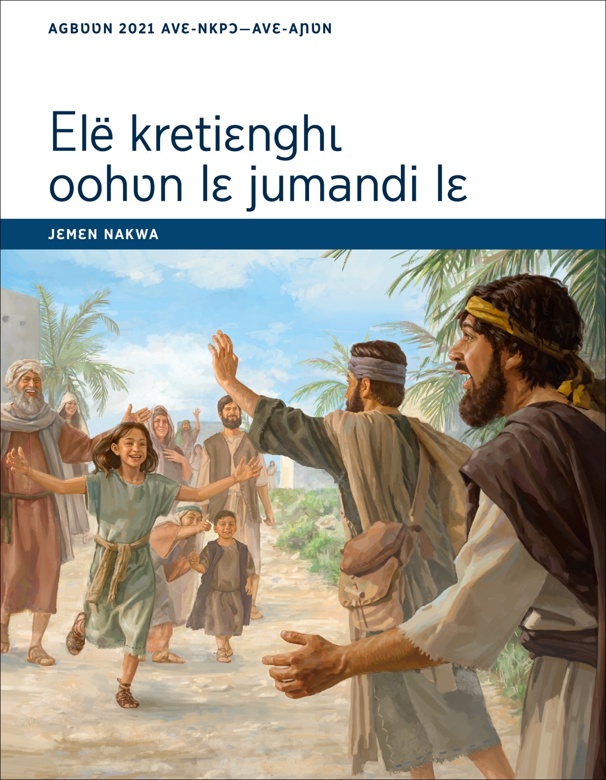 Elë kretiɛnghɩ oohʋn lɛ jumandi lɛ jɛmɛn nakwa, agbʋʋn 2021 Avɛ-nkpɔ—Avɛ-aɲʋn.