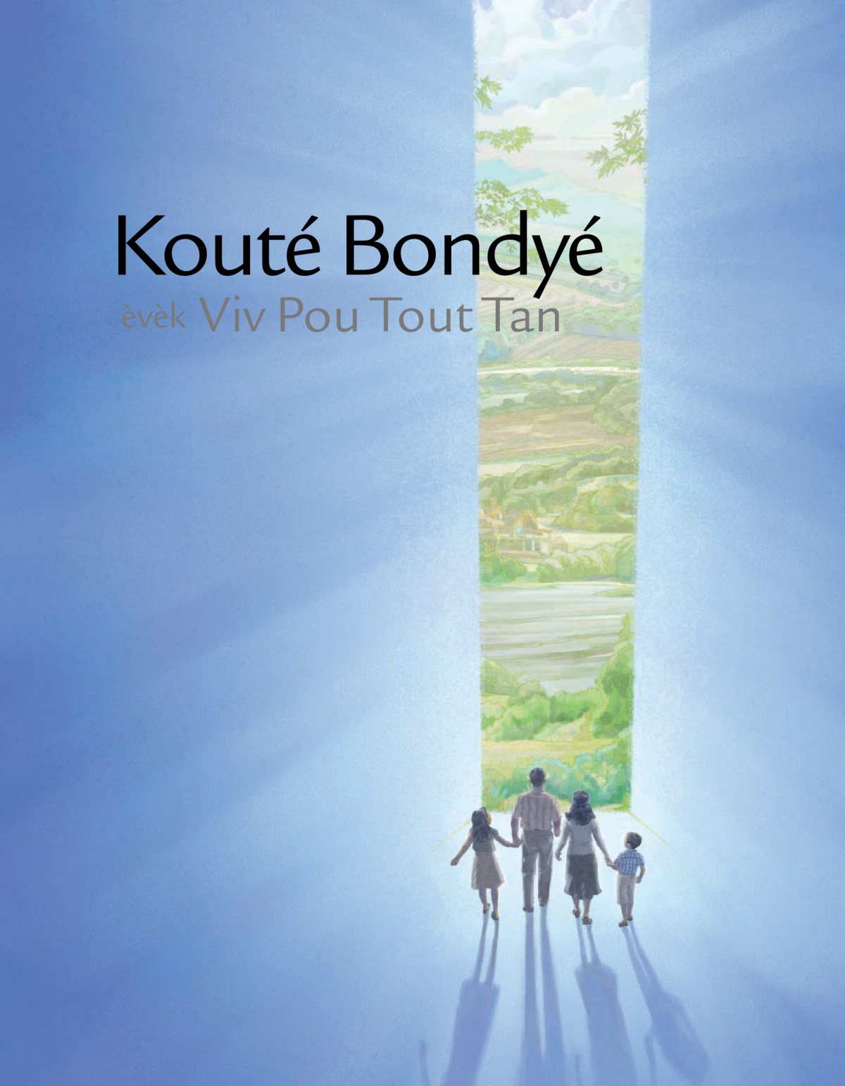 Ti liv-la ‘Kouté Bondyé èvèk Viv Pou Tout Tan’