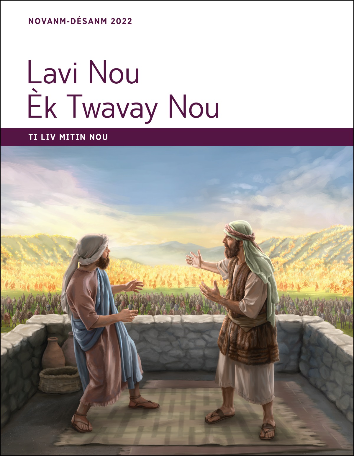 Lavi Nou Èk Twavay Nou—Ti Liv Mitin Nou, Novanm-Désanm 2022.