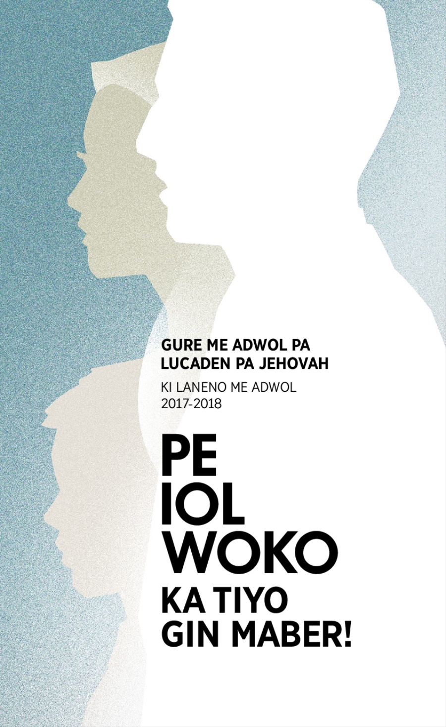 Yub pi Gure me Adwol me 2017-2018​—Ki Laneno me Adwol