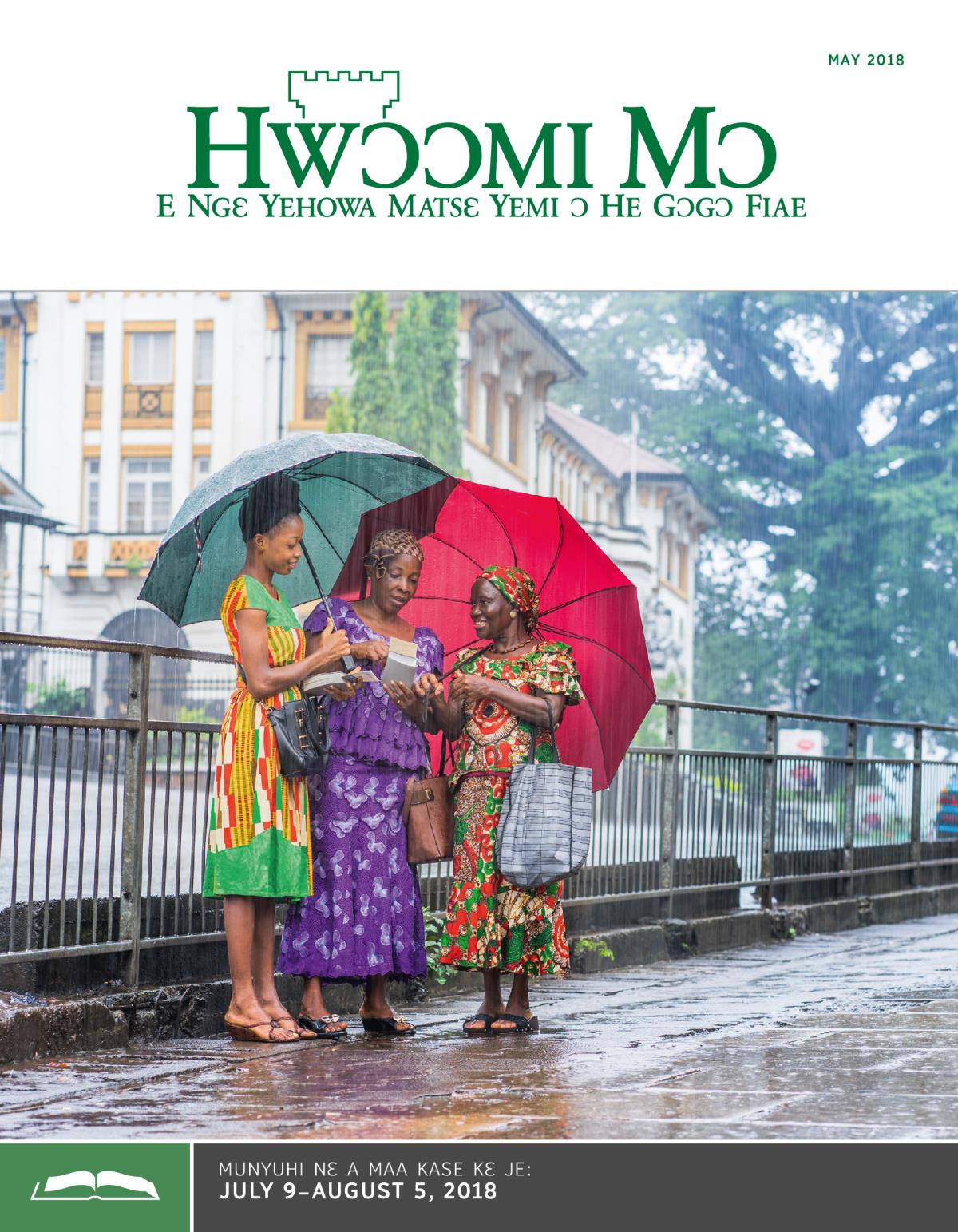 Hwɔɔmi Mɔ Nɛ A Maa Kase, May 2018
