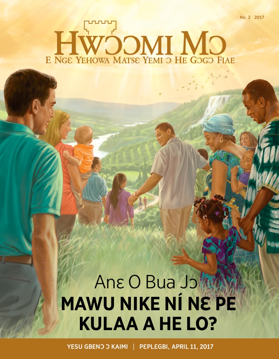 Hwɔɔmi Mɔ Womi Tɛtlɛɛ, No. 2, 2017 | Anɛ O Bua Jɔ Mawu Nike Ní Nɛ Pe Kulaa A He Lo?
