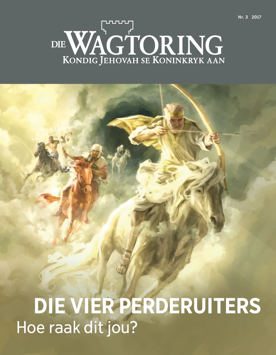 Die Wagtoring Nr. 3 2017 | Die vier perderuiters​—⁠Hoe raak dit jou?