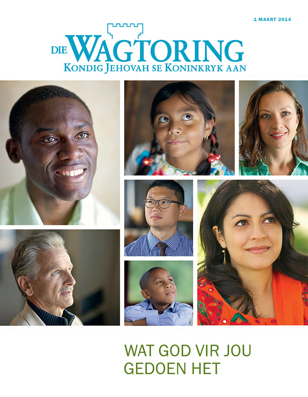 Wagtoring, Maart 2014—Wat God vir jou gedoen het