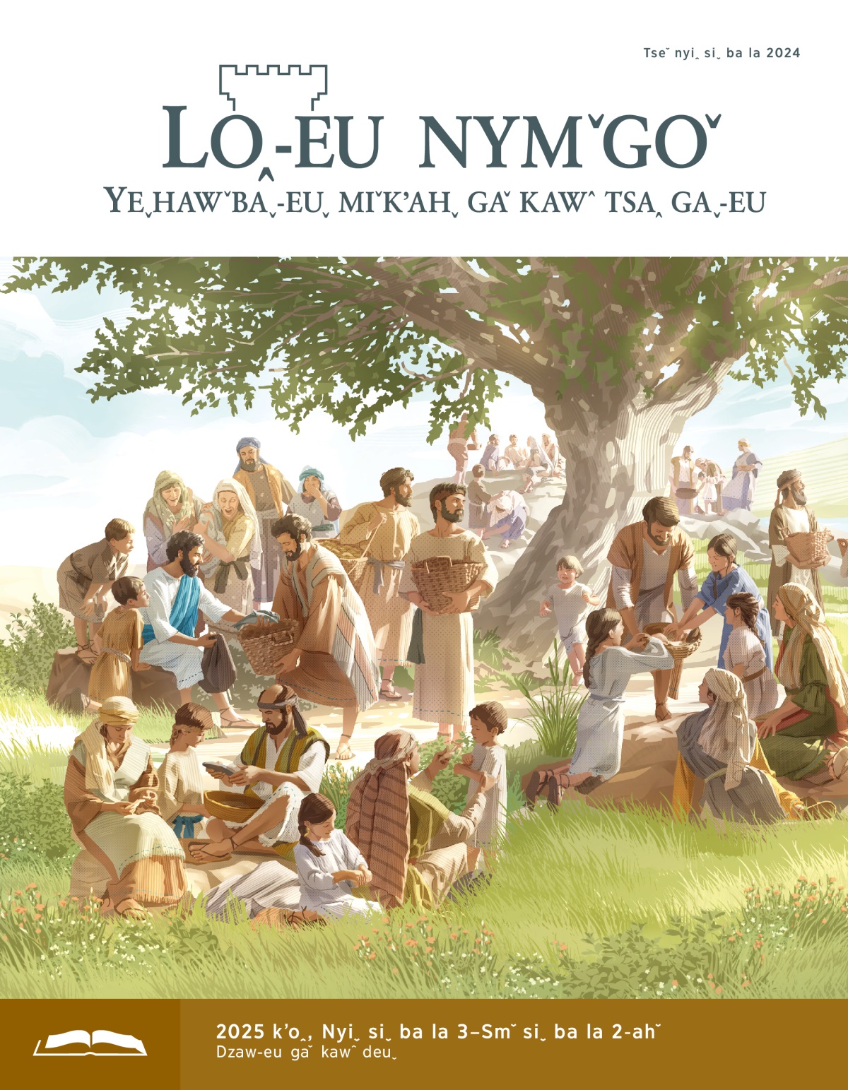 Yeˬsuˇ zaˬ lahˇ deuˬ˗ahˇ kaˬ muˇ hawˇ˗eu ngaˬ shaˬ biˬ nehˬ. Zaˬ lahˇ deuˬ teu yuˇ˗awˇ, zaˬ yo aˬ li, zaˬ miˬ aˬ buˇ hawˇ˗eu zaˬ deuˬ˗ahˇ biˇ nehˬ.