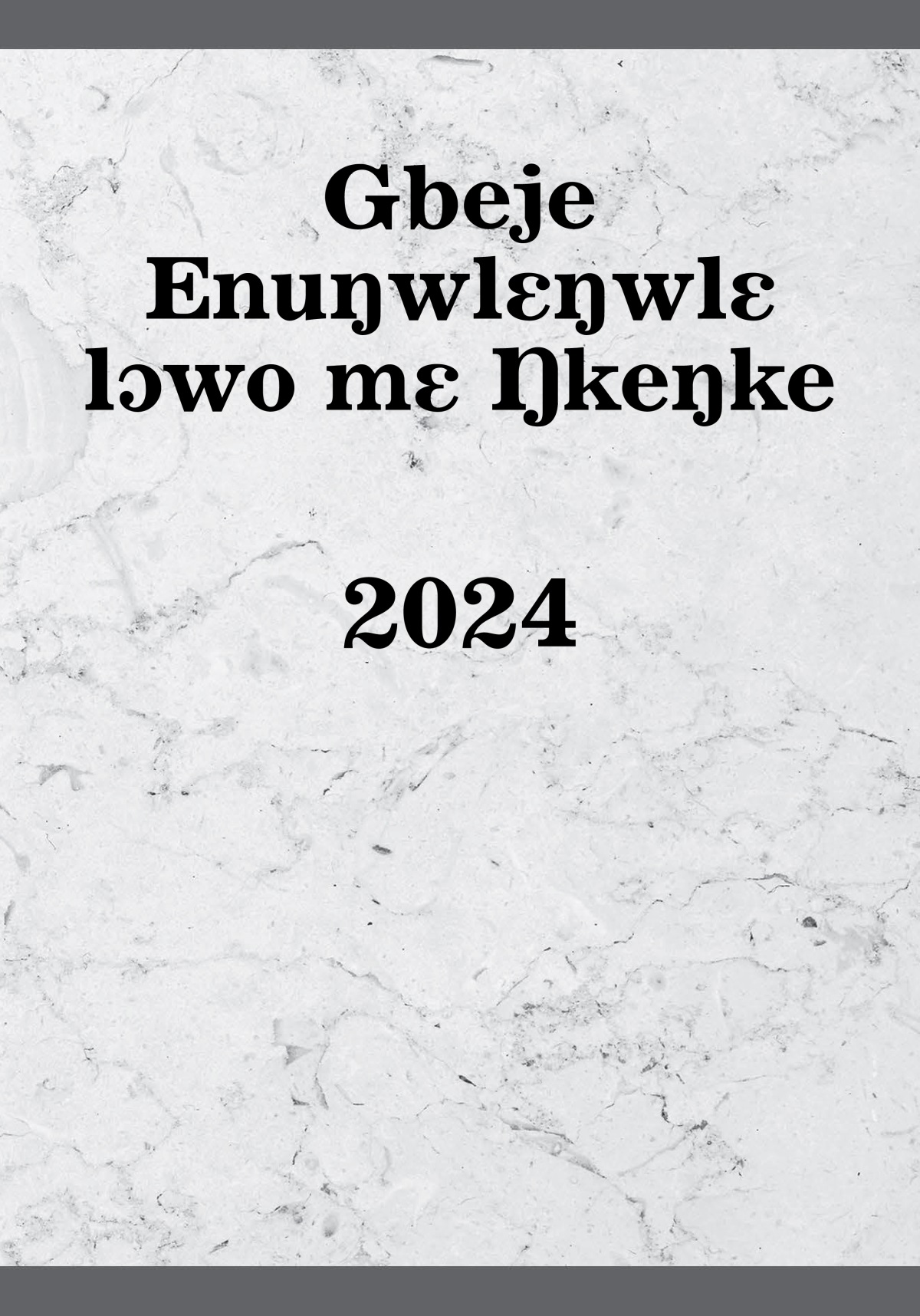 Gbeje Enuŋwlɛŋwlɛ lɔwo mɛ Ŋkeŋke—2024