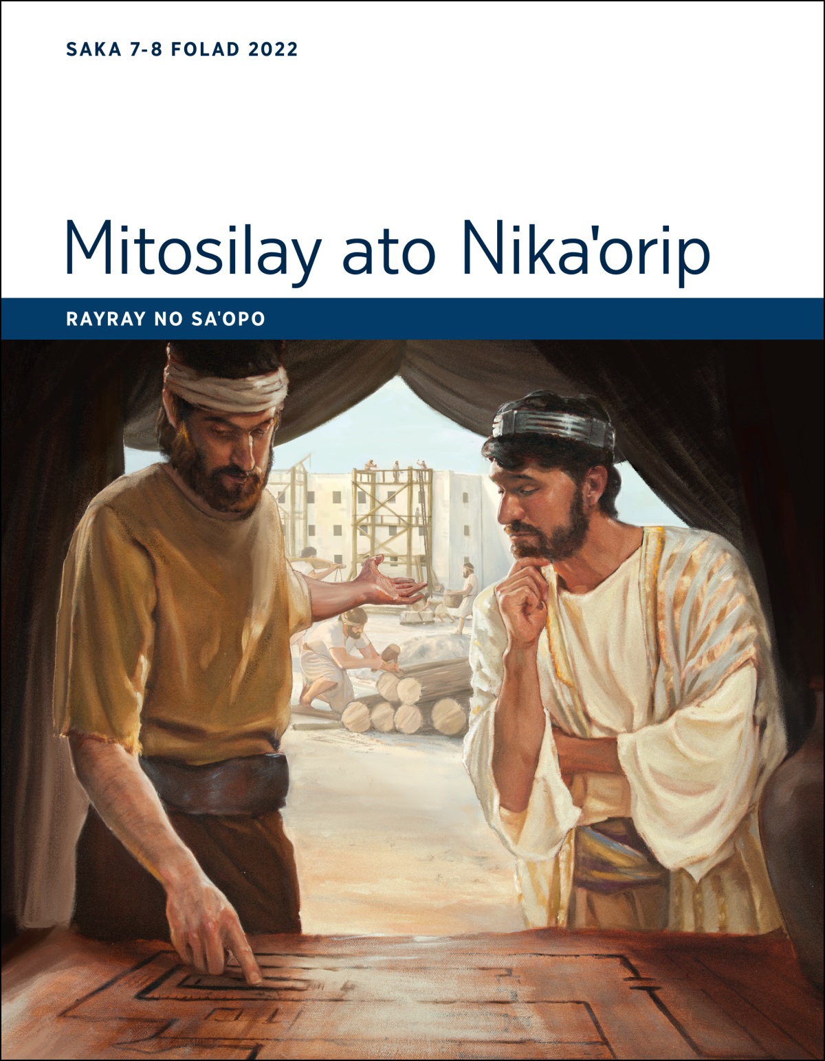 Rayray no Saˈopo, Saka 7-8 Folad 2022.