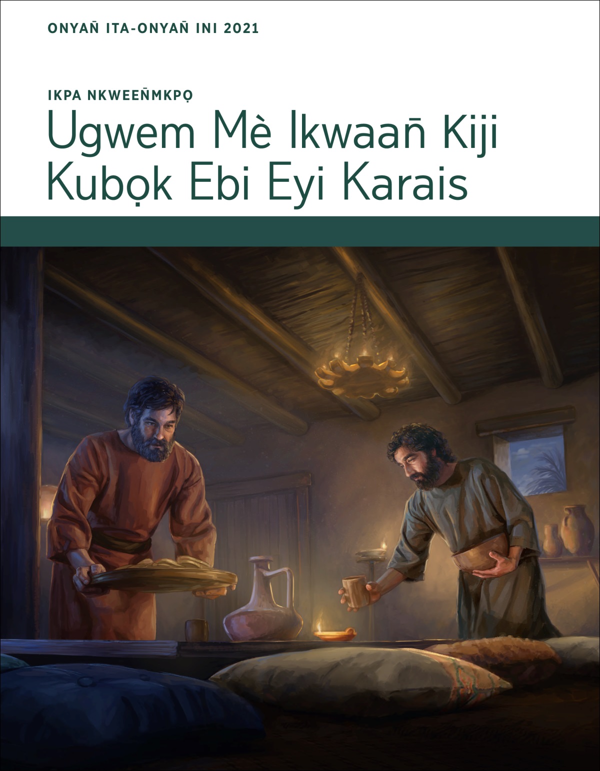Ikpa Nkween̄mkpọ—Ugwem mè Ikwaan̄ Kiji Kubọk Ebi Eyi Karais, Onyan̄ Ita-Onyan̄ Ini 2021.