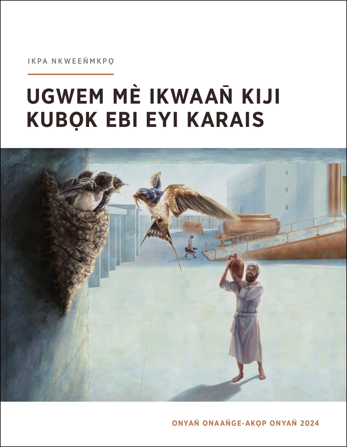 Ge me lek bọn kè Kora okikpọ uwu agagawaji ge me oyet egep uwu mbuban.