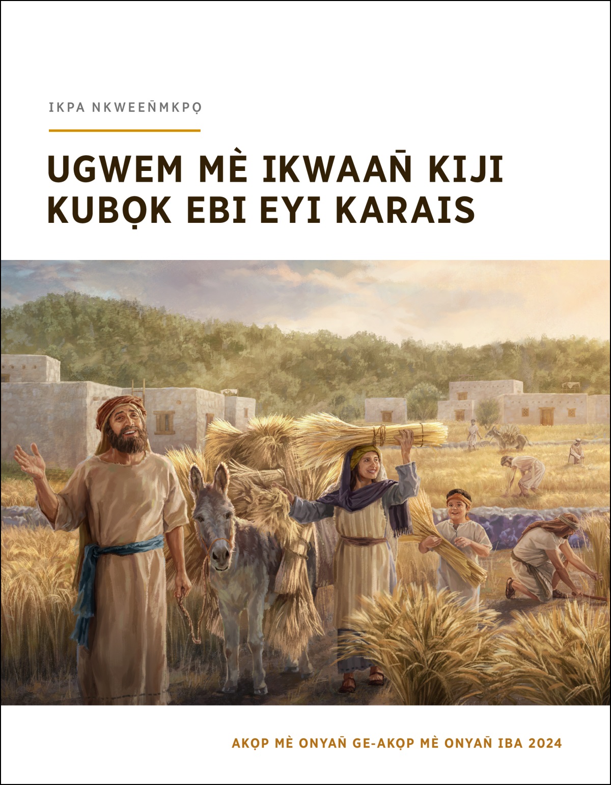 Ebi Ijeren ikisa me unwọọn̄ ikititiin̄ akpa wit ema erọkọbe me uko.