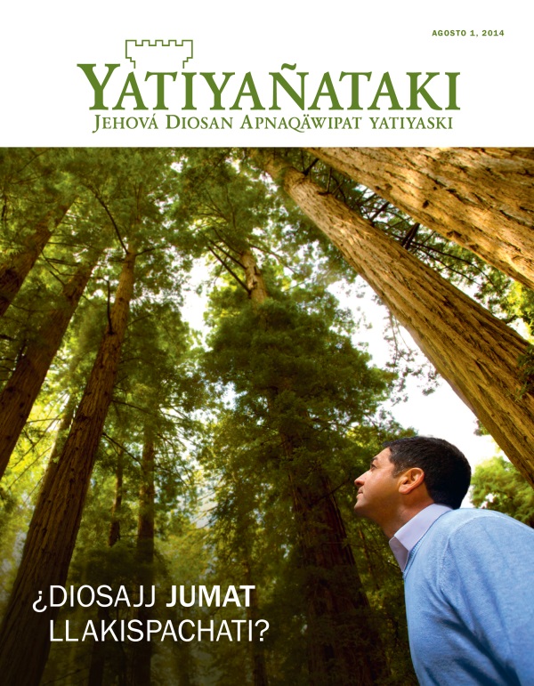 Yatiyañataki agosto 2014 revistan tapapa: ¿Diosajj jumat llakispachati? ¿Cheqapunit jiwasat llakispacha?