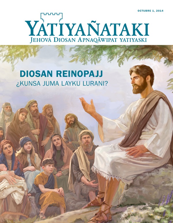 Yatiyañataki octubre 2014 revistan tapapa: Diosan Reinopajj ¿kunsa juma layku lurani?