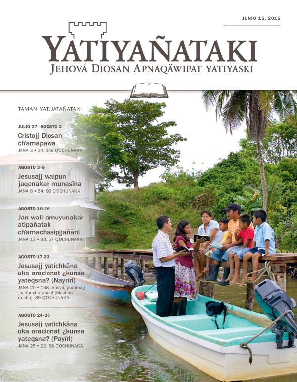 Yatiyañataki (taman yatjjatañataki) revistan nayrïr janapa, junio 15, 2015