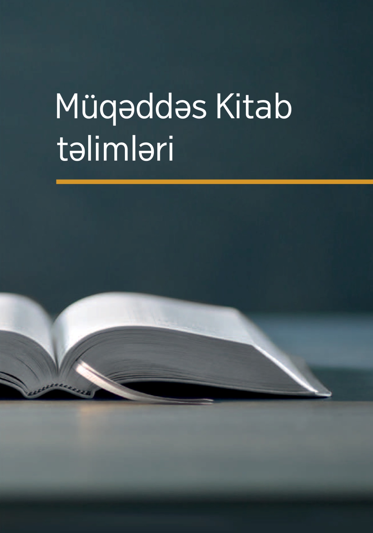 «Müqəddəs Kitab təlimləri» nəşri.