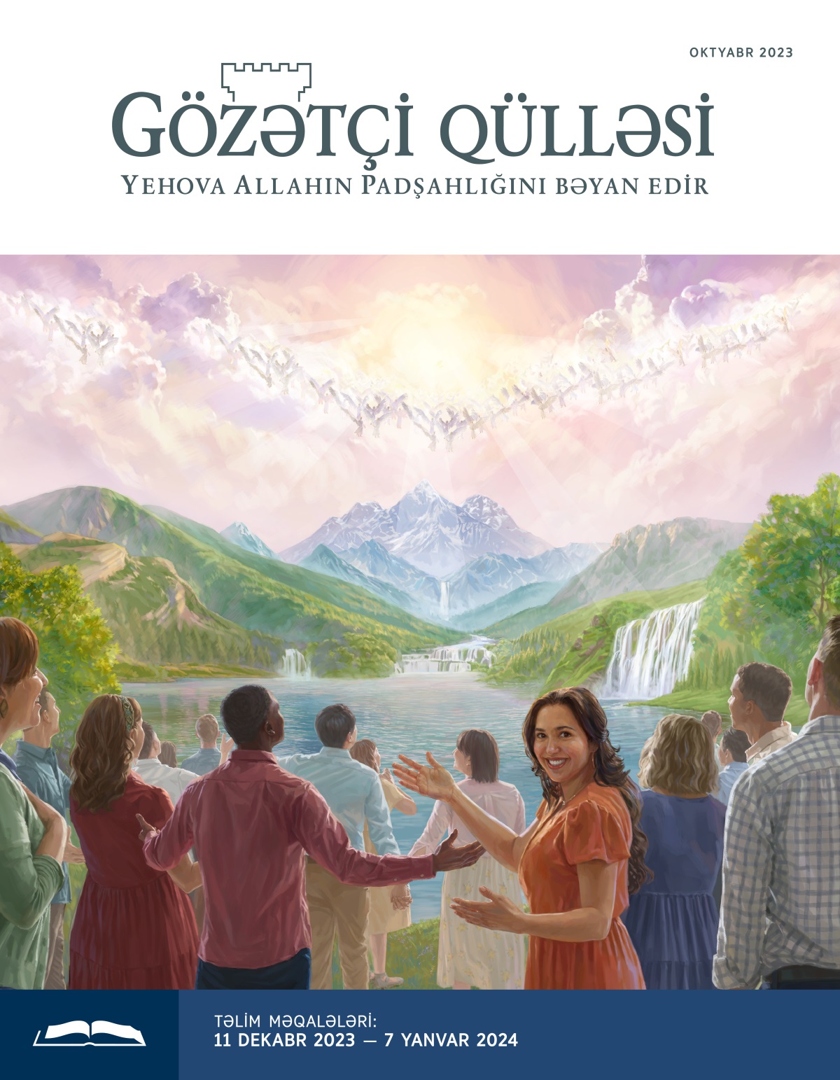 Göydə mələklər və yerüzü cənnətdə insanlar sevinclə Yehovanı mədh edir.