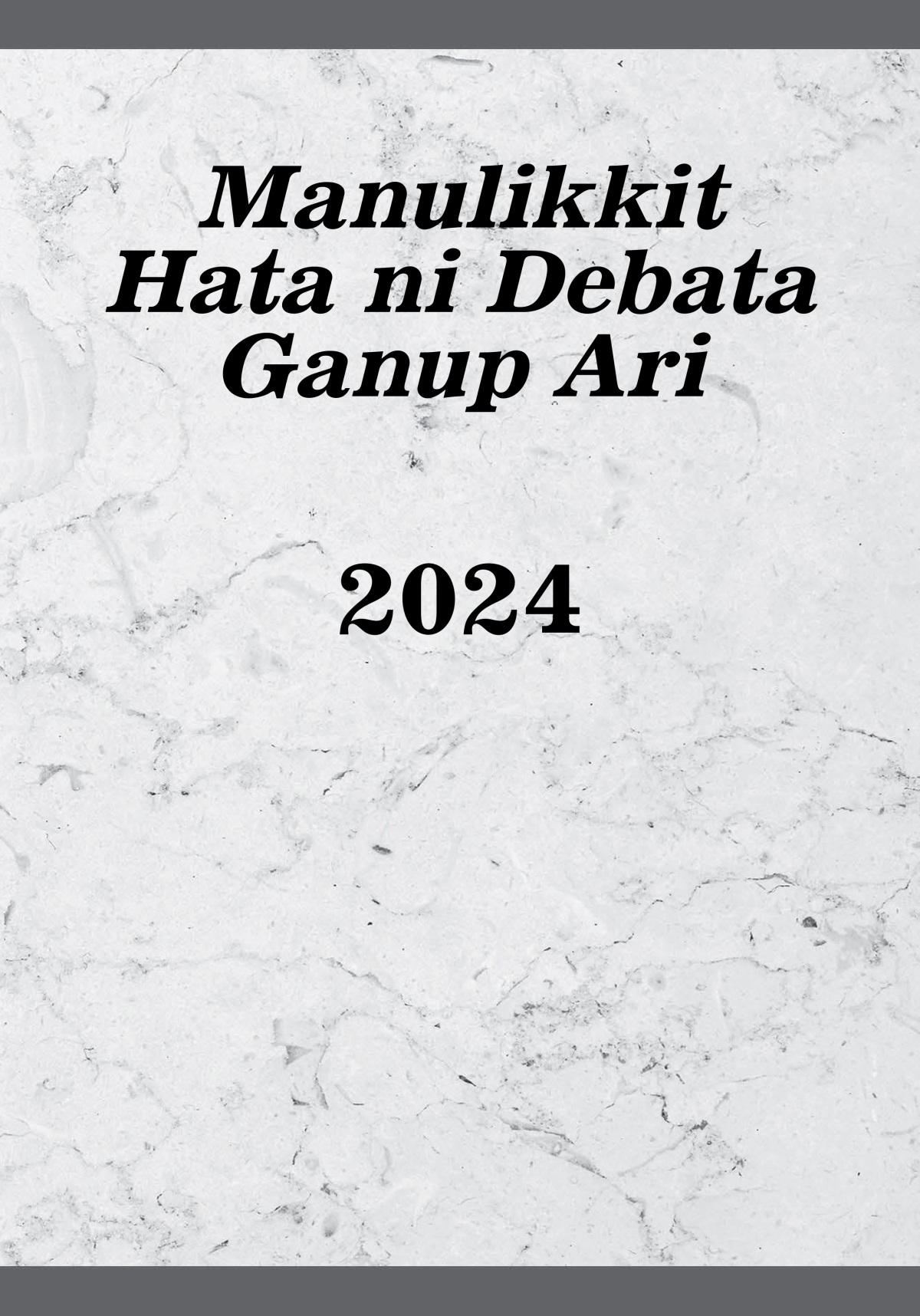 Manulikkit Hata ni Debata Ganup Ari—2024