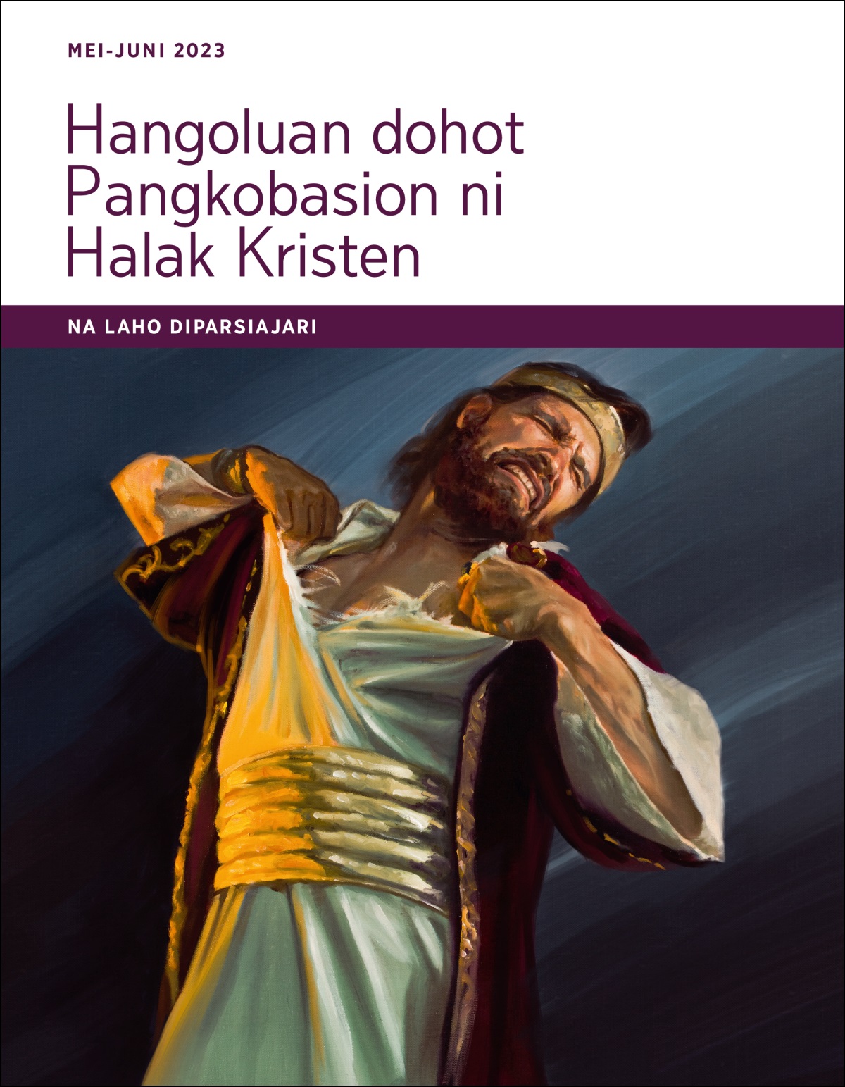 Hangoluan dohot Pangkobasion ni Halak Kristen​—Na Laho Diparsiajari, Mei-Juni 2023.