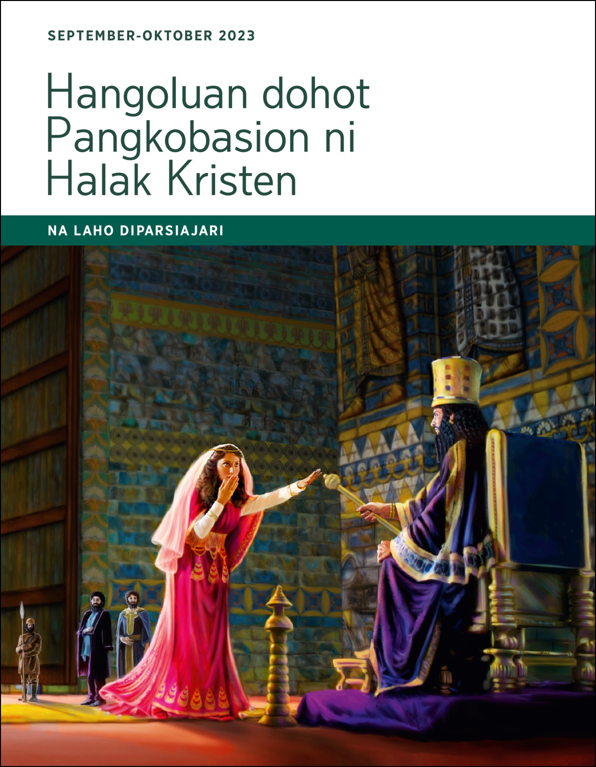 Hangoluan dohot Pangkobasion ni Halak Kristen—Na Laho Diparsiajari, September-Oktober 2023.
