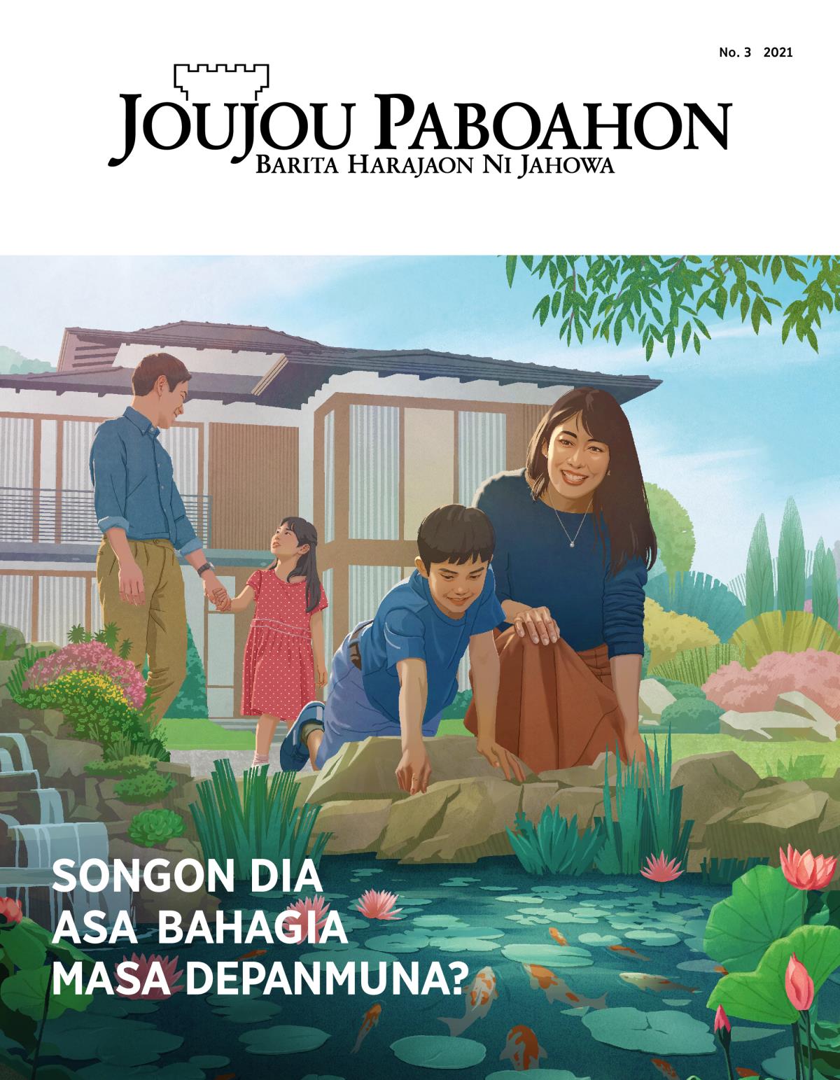 Majalah Joujou Paboahon No. 3 2021 | Songon dia Asa Bahagia Masa Depanmuna?