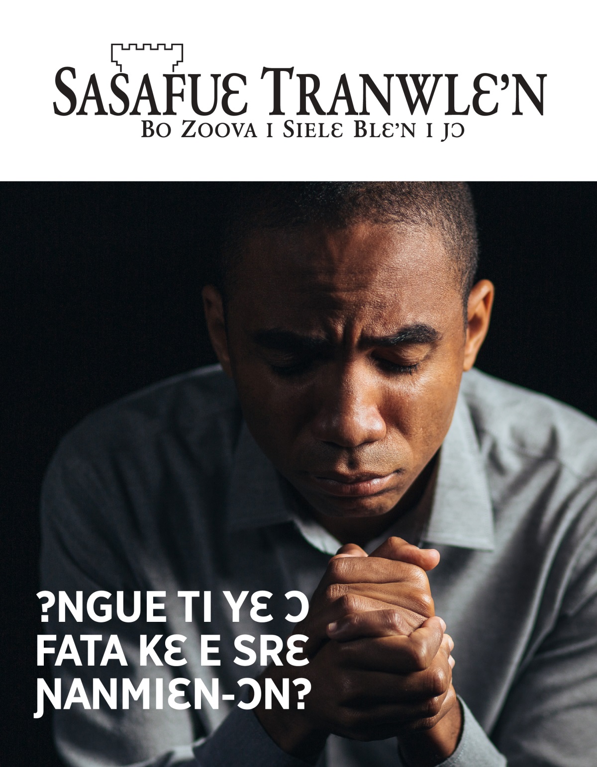 Afuɛ 2021, Sasafuɛ Tranwlɛ’n, No. 1 | ?Ngue ti yɛ ɔ fata kɛ e srɛ Ɲanmiɛn-ɔn?