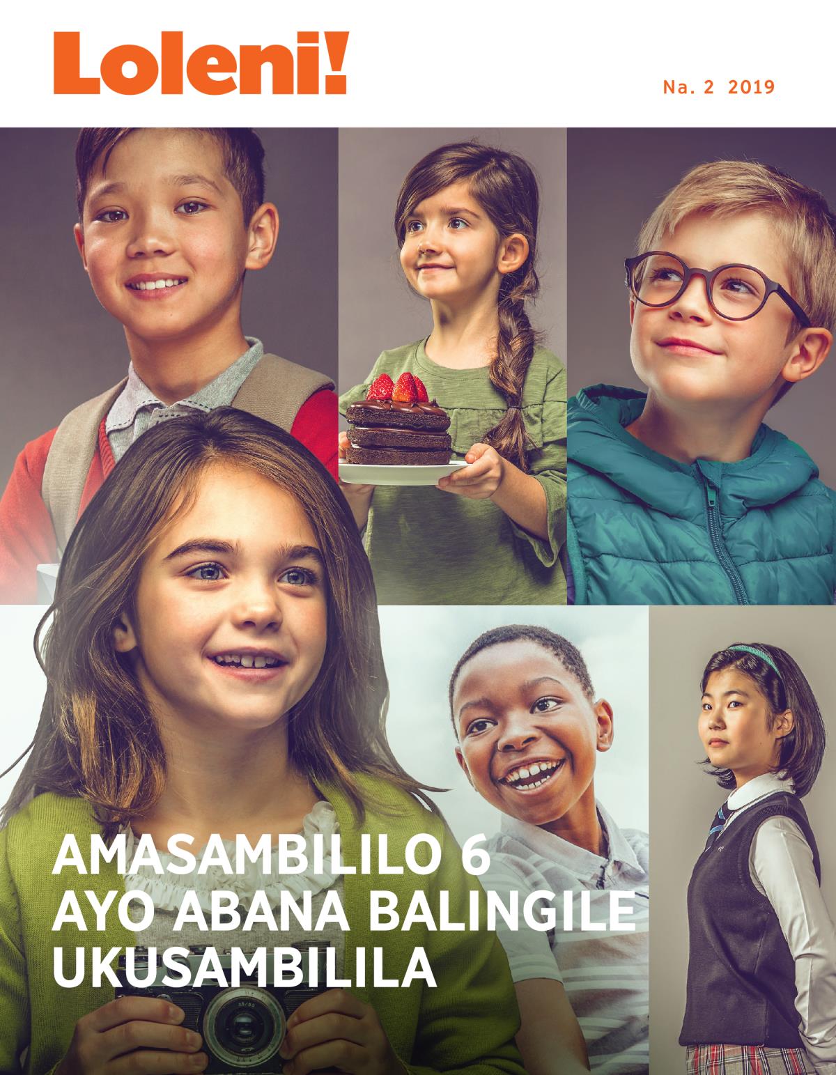 Loleni! Na. 2 2019 | Amasambililo 6 ayo Abana Balingile Ukusambilila