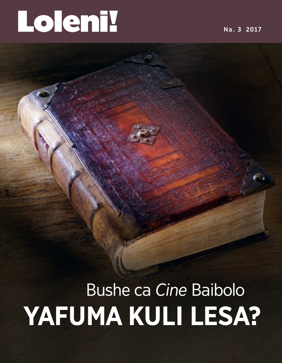 Loleni! Na. 3 2017 | Bushe Baibolo yafuma kuli Lesa?