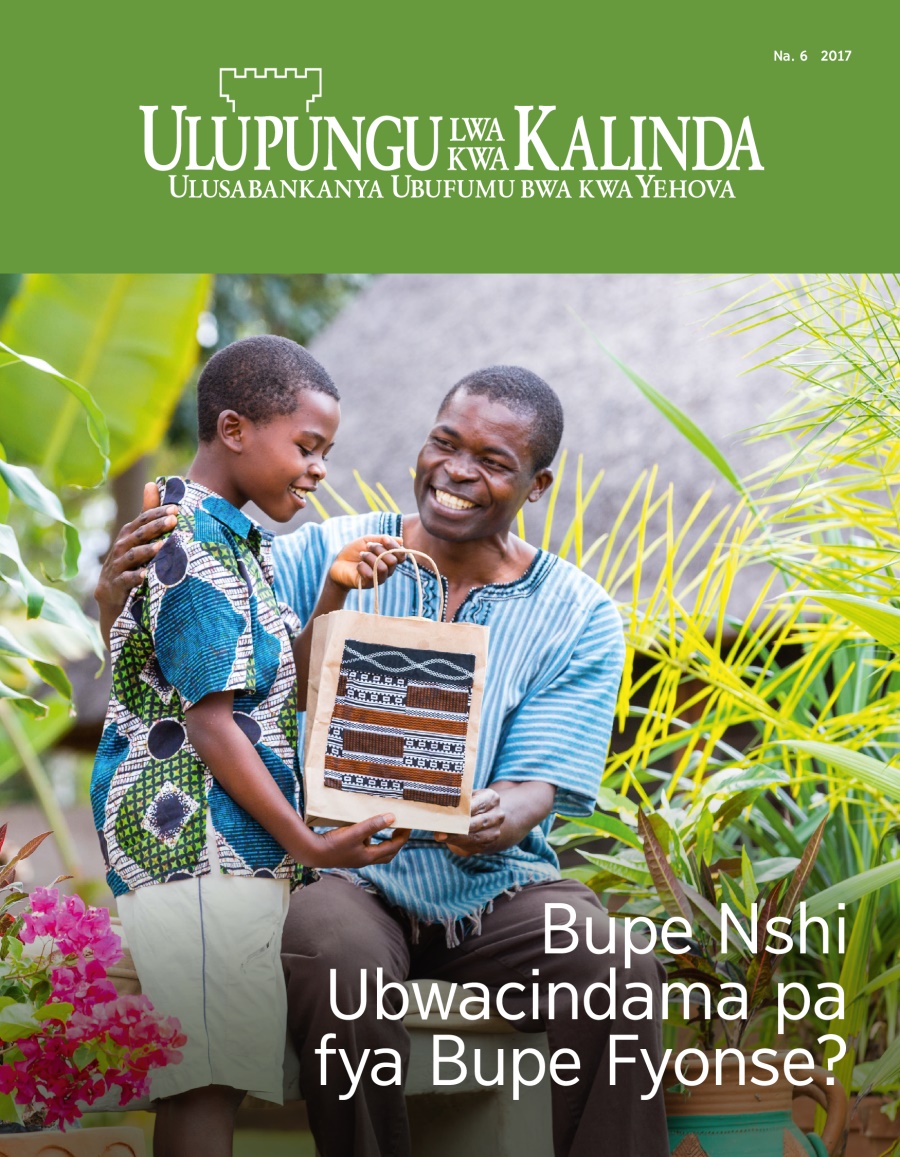 Ulupungu lwa kwa Kalinda, Na. 6, 2017 | Bupe Nshi Ubwacindama pa fya Bupe Fyonse?
