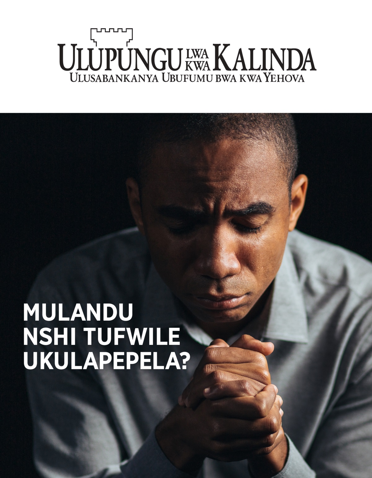 Ulupungu lwa kwa Kalinda, Na. 1, 2021 | Mulandu Nshi Tufwile Ukulapepela?