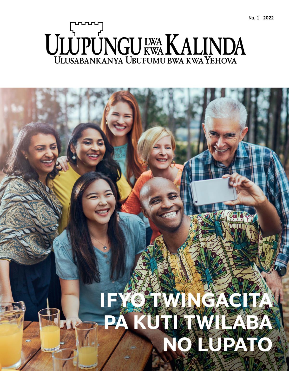 Magazine ya Ulupungu lwa kwa Kalinda, Na. 1 2022 | Ifyo Twingacita pa Kuti Twilaba no Lupato.