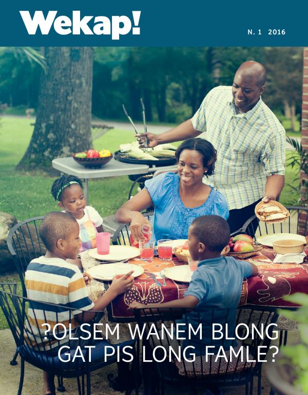 Kava blong Wekap! Magasin, Jenuware–Maj 2016 | ?Olsem Wanem Blong Gat Pis Long Famle?
