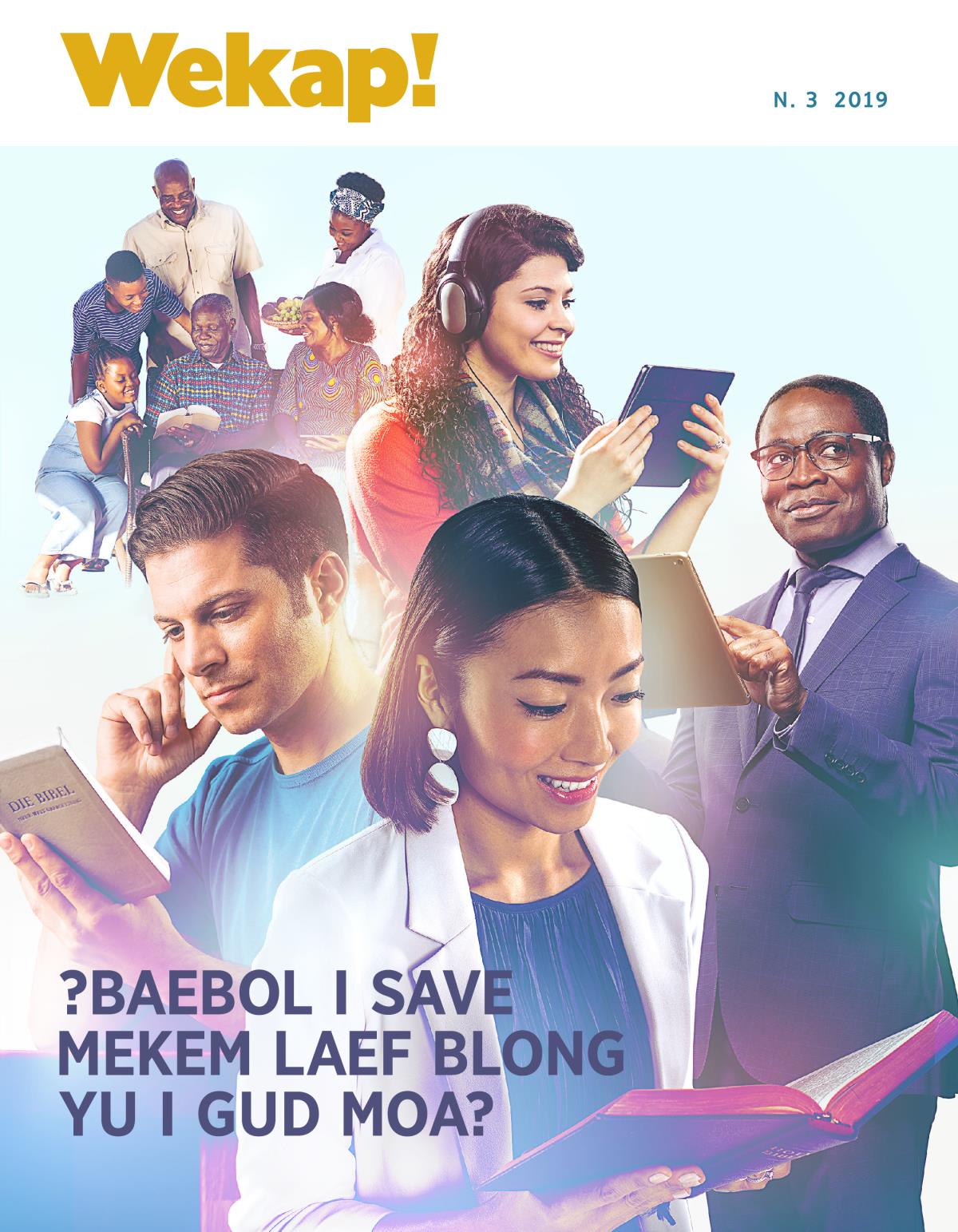 Wekap! N. 3 2019 | ?Baebol i Save Mekem Laef Blong Yu i Gud Moa?