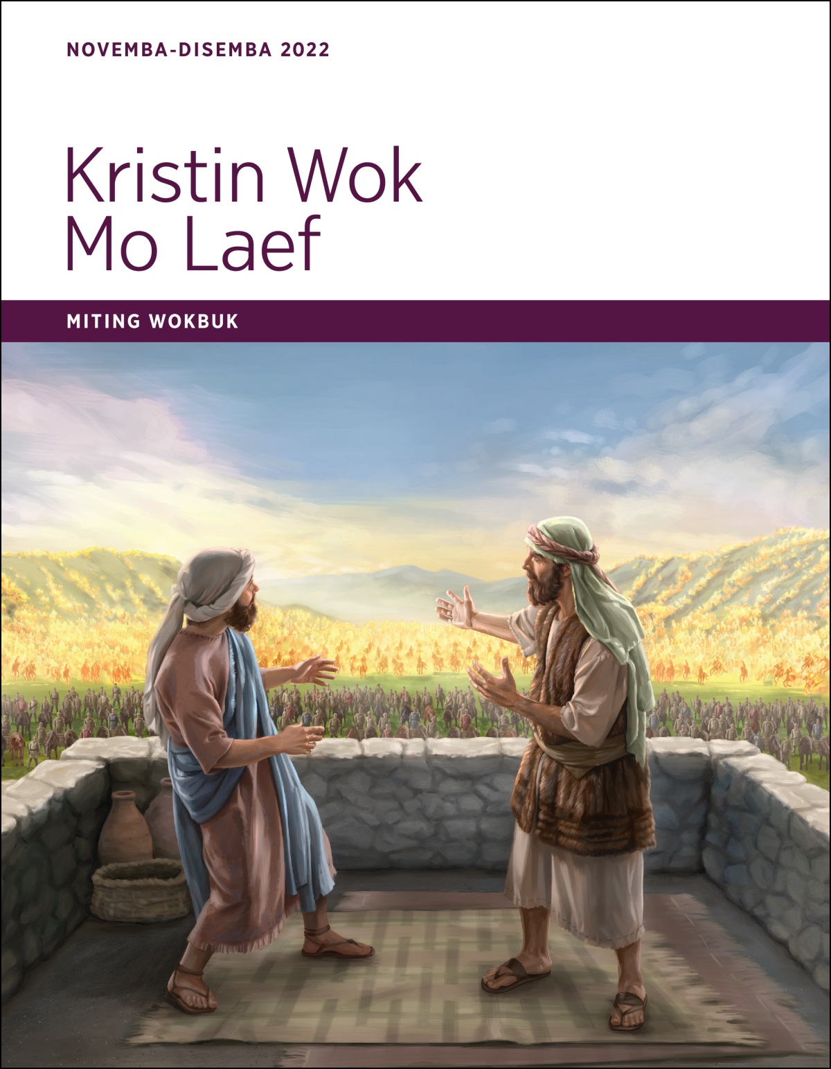 Kristin Wok Mo Laef—Miting Wokbuk, Novemba-Disemba 2022.