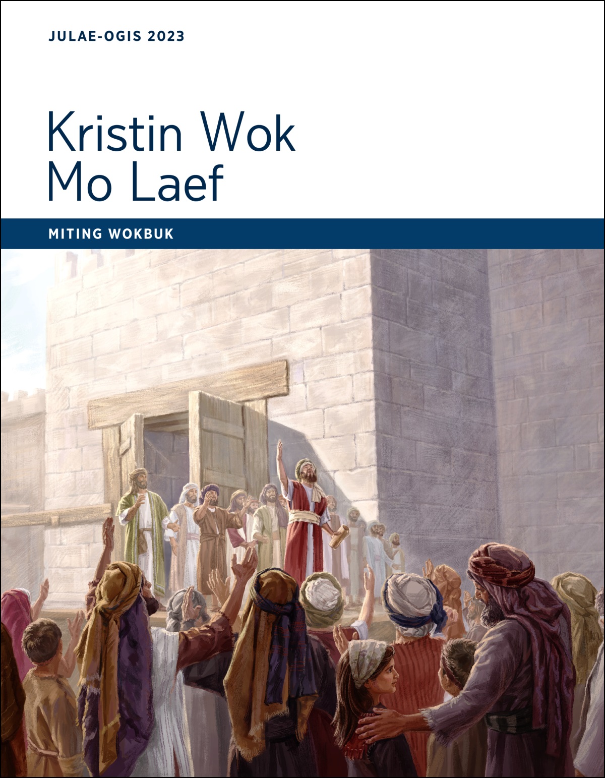 Kristin Wok Mo Laef​​​—Miting Wokbuk, Julae-Ogis 2023.
