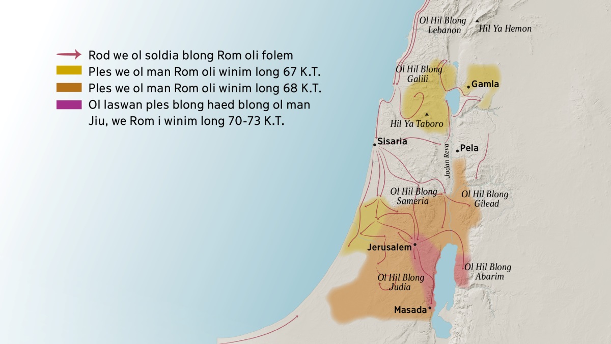 Wan map we i soemaot sam long ol hil mo ol taon blong Isrel long taem blong ol fas Kristin. Long not blong Jerusalem i gat ol hil blong Lebanon, Galili, Sameria, mo tu Hil Ya Hemon mo Hil Ya Taboro. Ol taon long not blong Jerusalem i gat Gamla, Sisaria, mo Pela. Long saot blong Jerusalem i gat ol hil blong Judia mo Abarim, mo tu, i gat taon blong Masada. Map ya i soemaot tu ol rod we ol soldia blong Rom oli folem, mo ol ples we ol man Rom oli winim long 67 K.T. kasem 73 K.T.