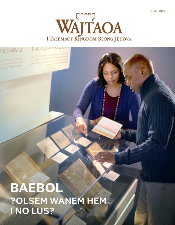 Wajtaoa, N. 4 2016 | Baebol​—?Olsem Wanem Hem i No Lus?