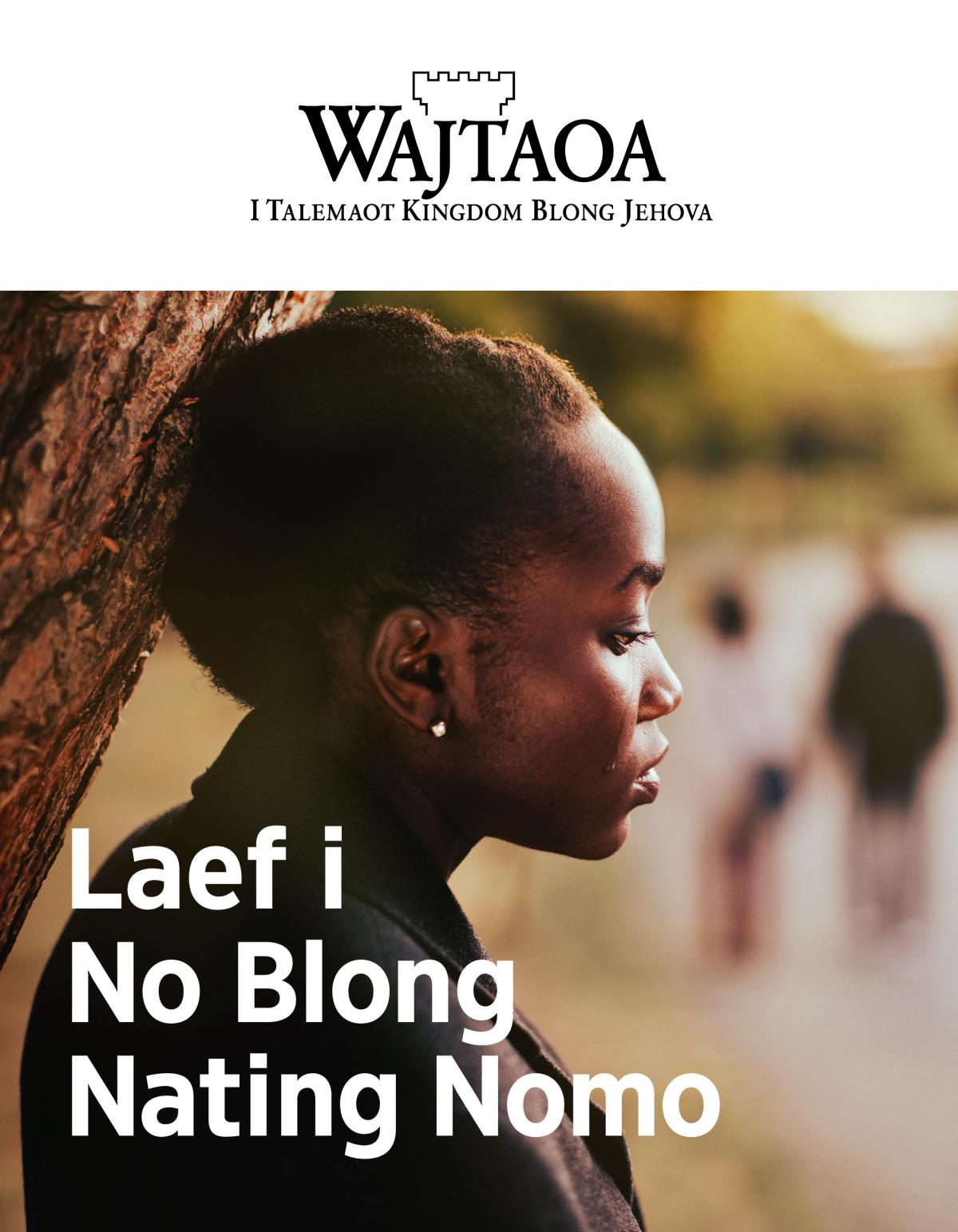 Wajtaoa N. 2, 2019 | Laef i No Blong Nating Nomo