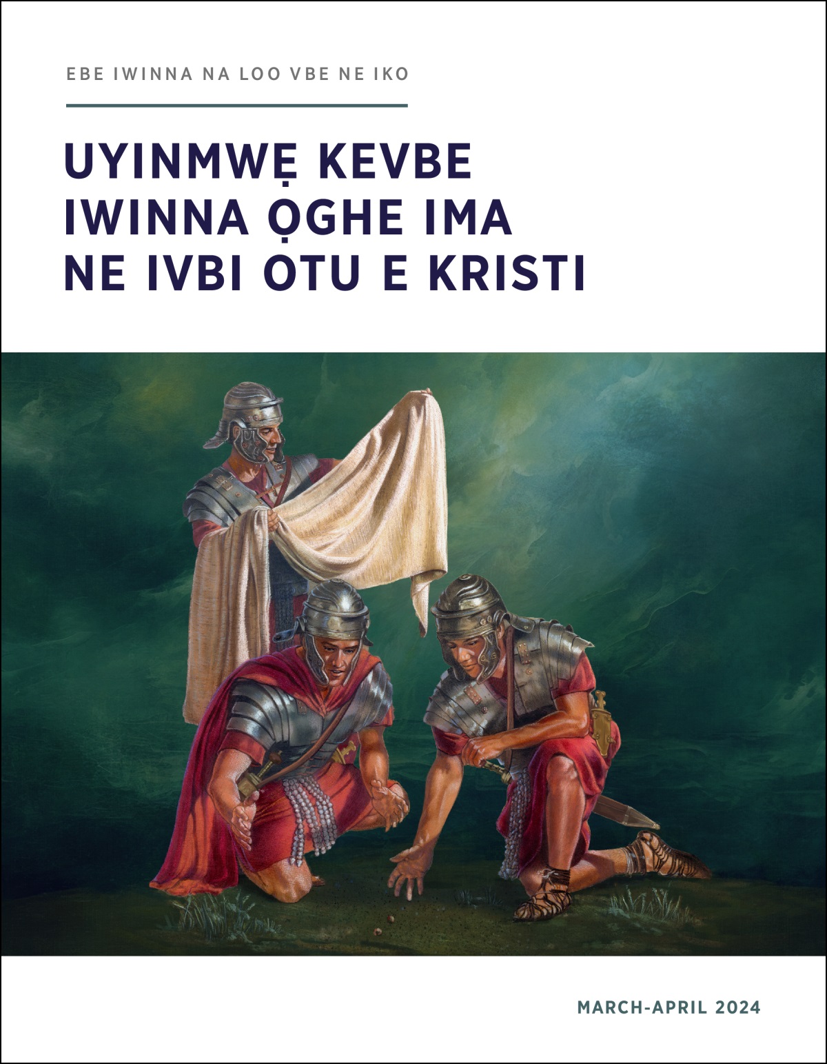 Ovbiyokuo e Rom ọkpa gha ghee ẹwu nọ ke odukhunmwu ọghe Jesu, eva ni dekẹe gha yan uta yọ.