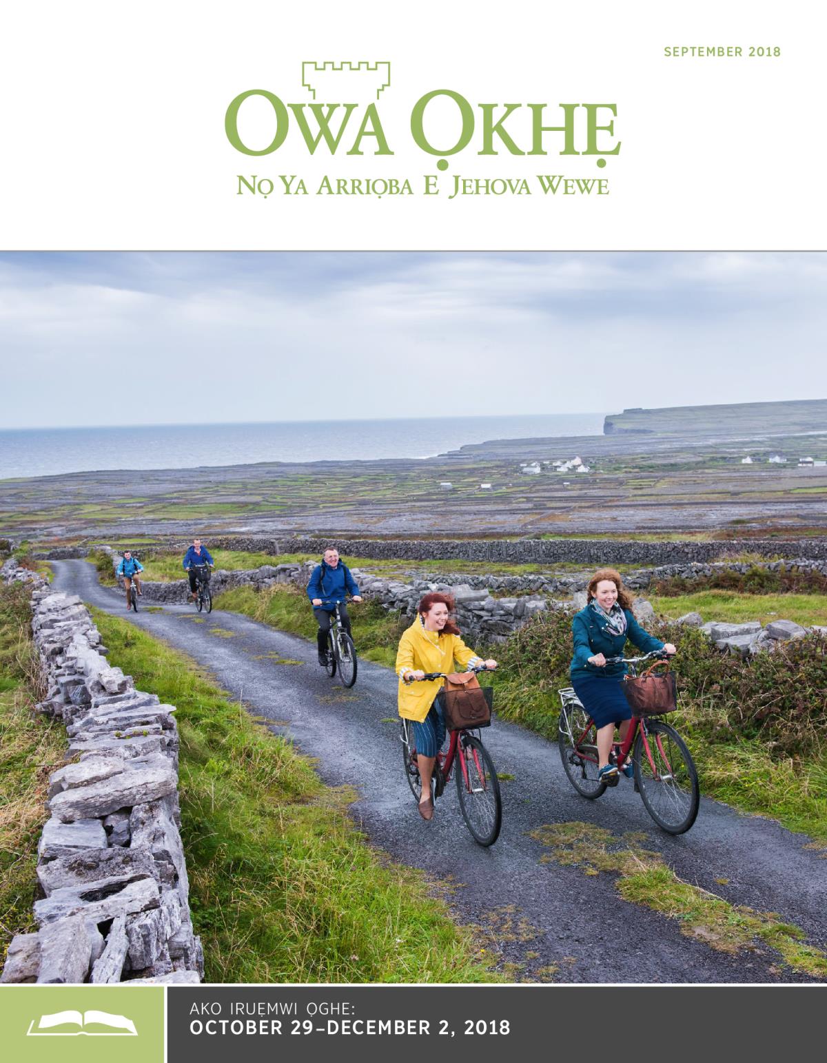 Owa Ọkhe Na Ruẹ Vbe Iko, September 2018