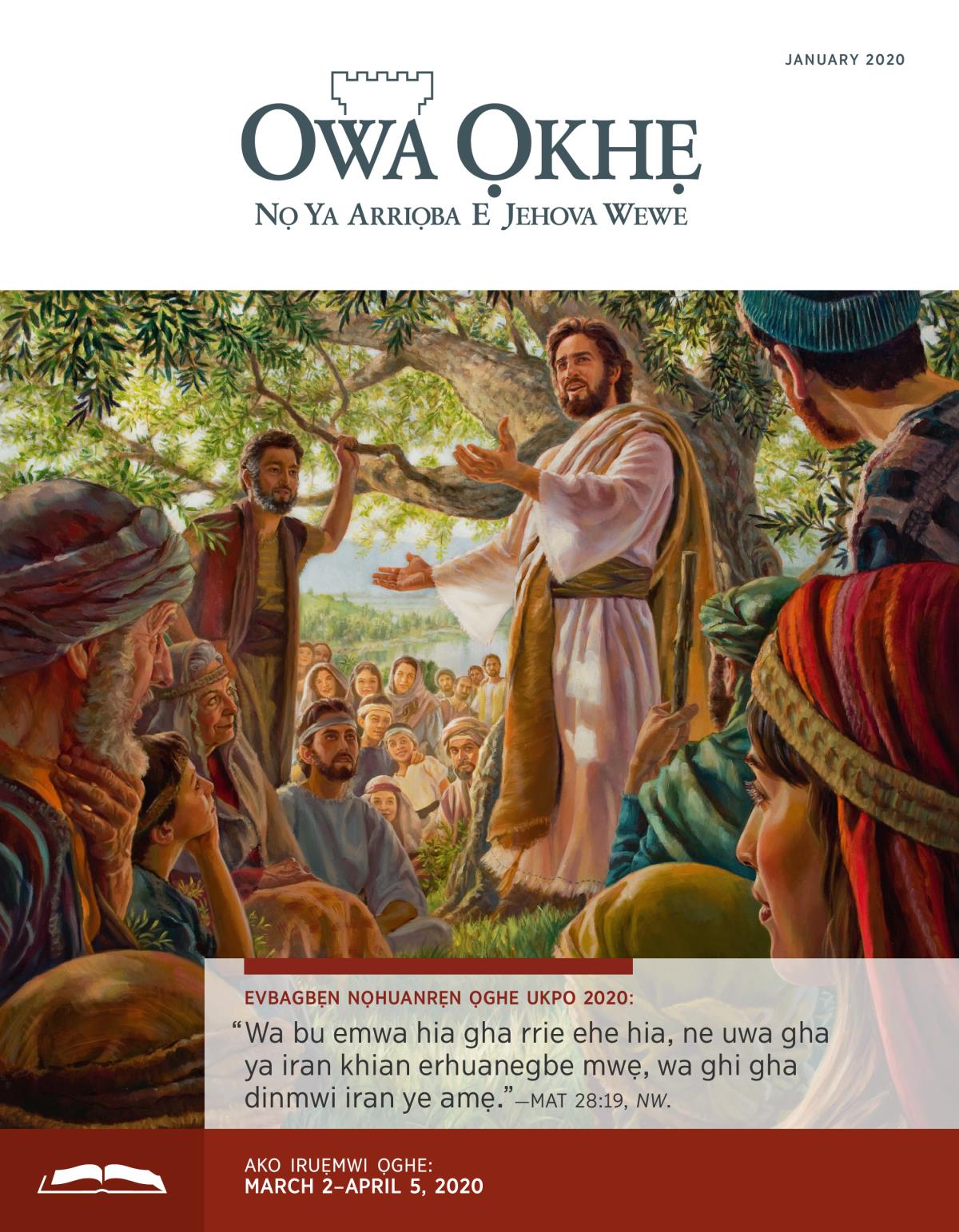 Ebe Owa Ọkhẹ Na Ruẹ Vbe Iko, January 2020.