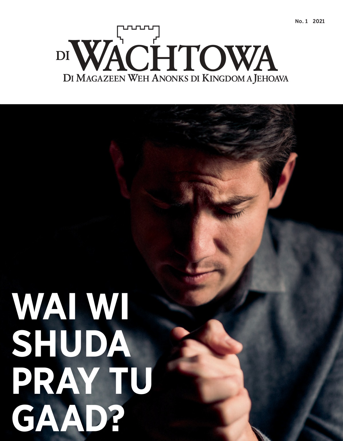 ‘Di Wachtowaʼ No. 1 2021.