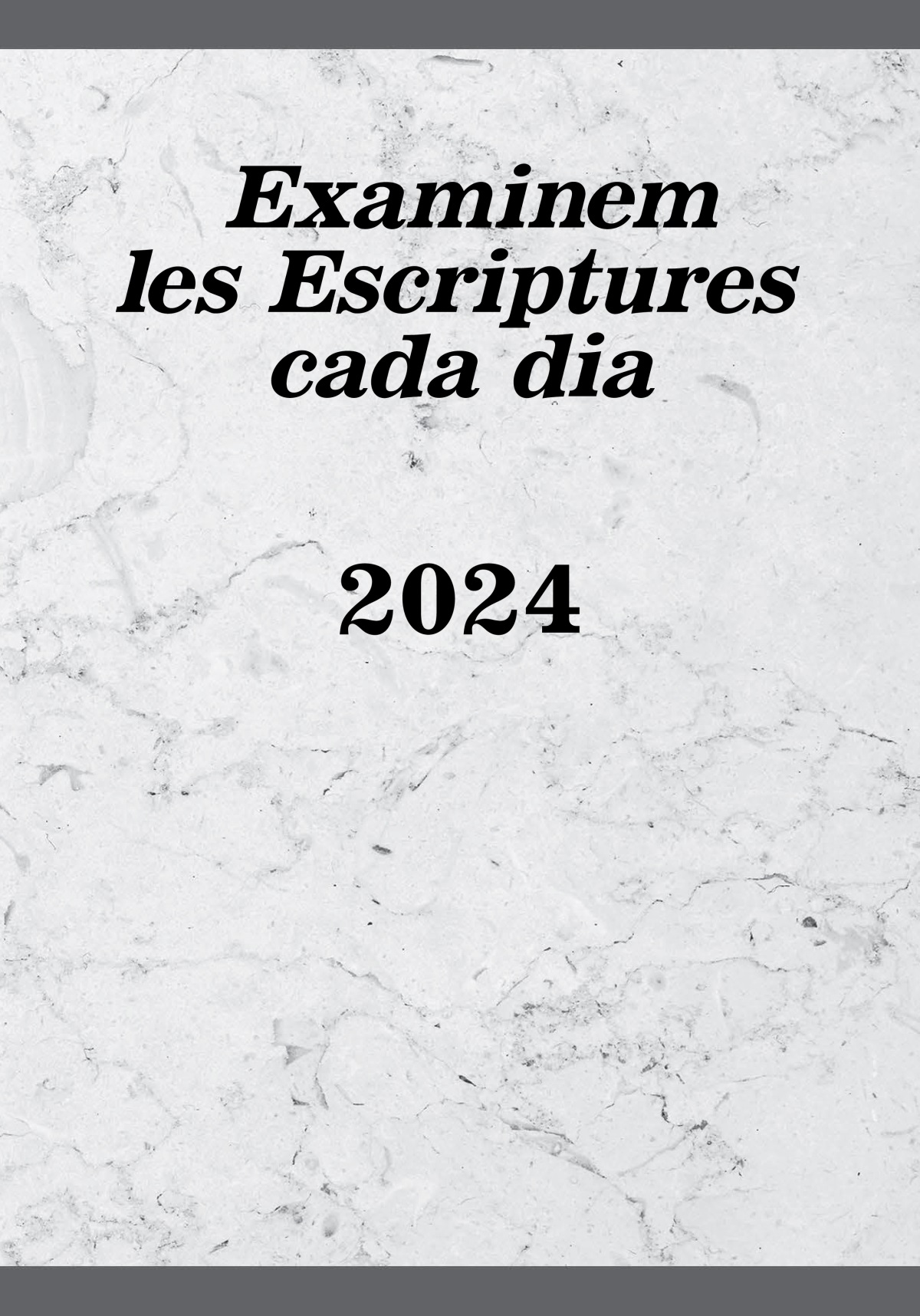 Examinem les Escriptures cada dia 2024