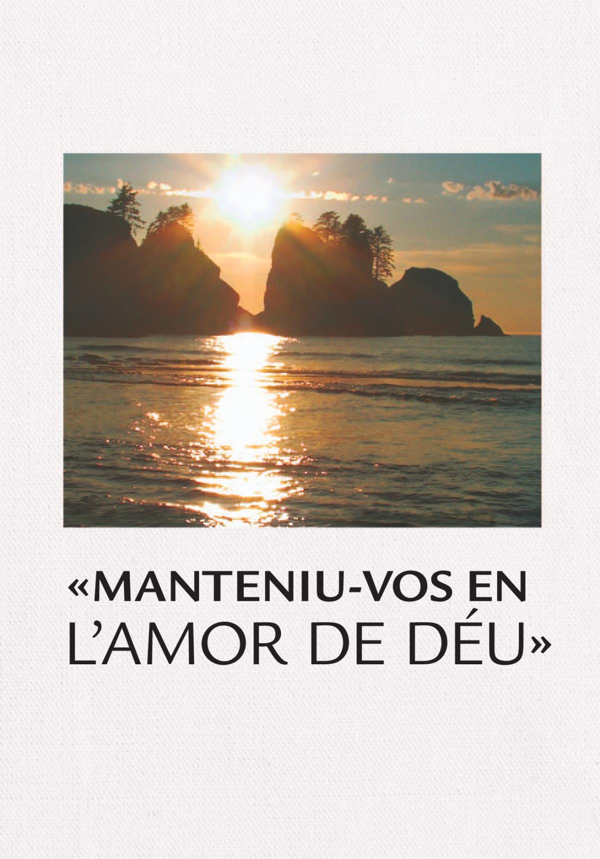 Manteniu-vos en l’amor de Déu
