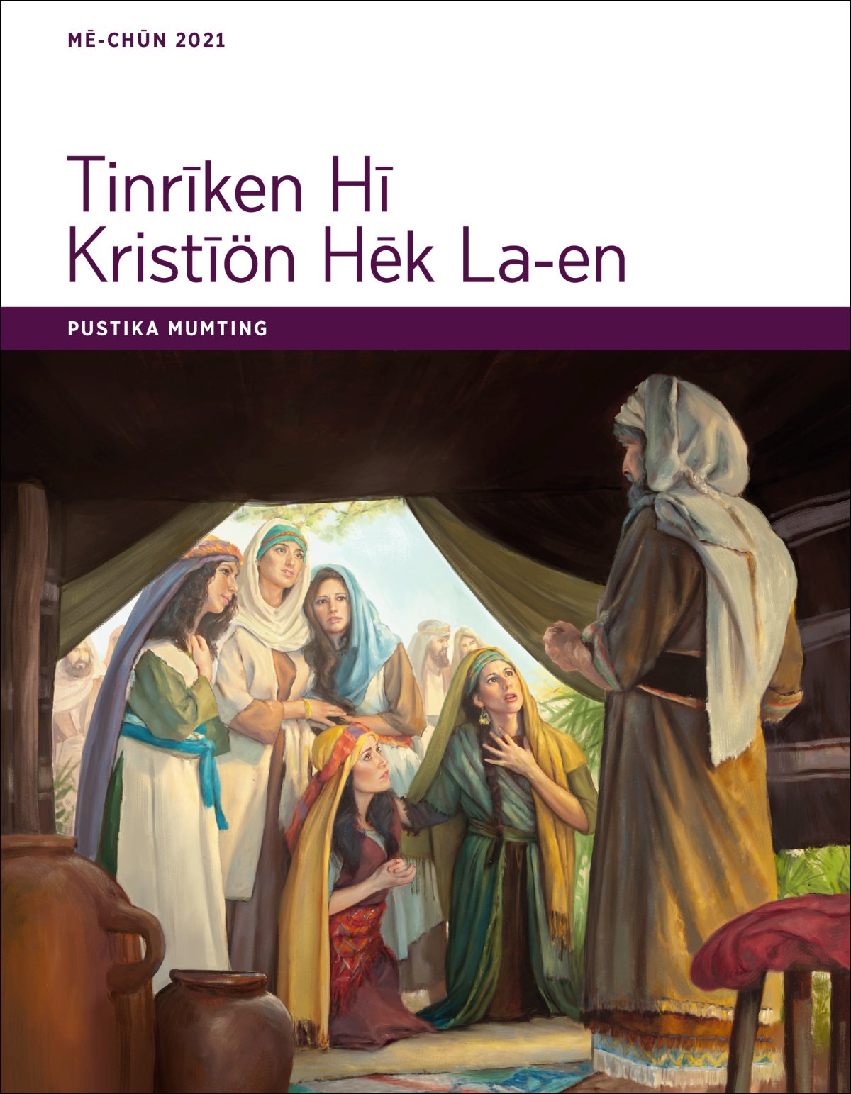 Tinrīken Hī Kristīön Hēk La-en—Pustika Mumting, Mē-Chūn 2021