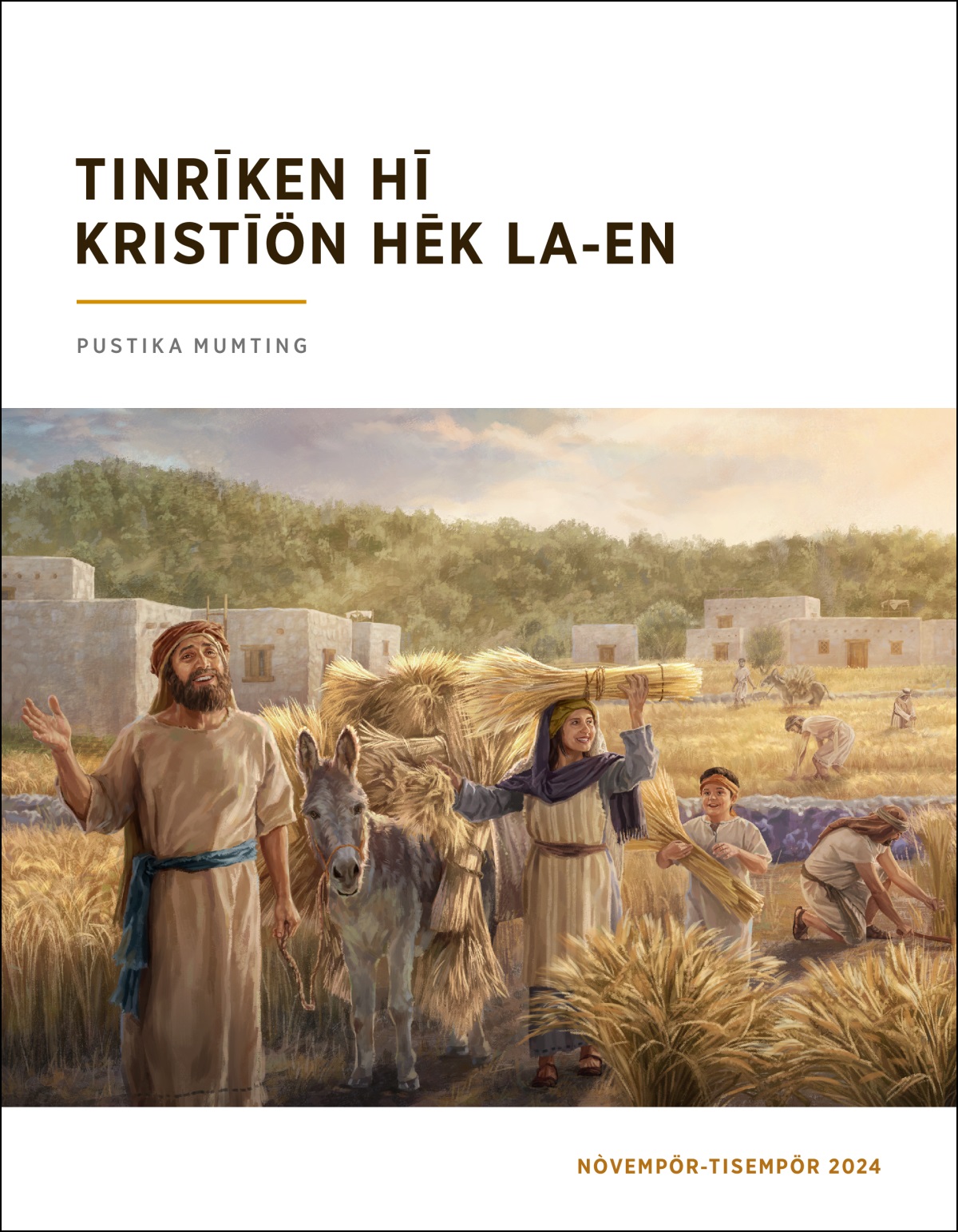 Holtö ṙanamlōnre më aṅ Israel nö hamūl ṙòng minë sāiny.