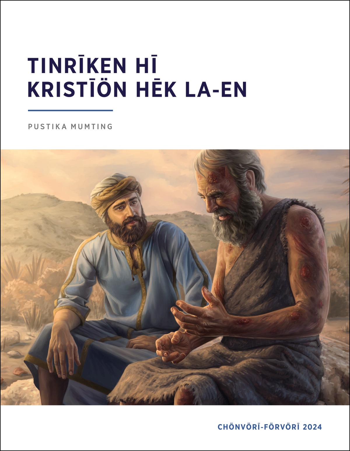 Chumkūöṙen ang Elihū nö hangihtöre, ik sā Yōp nö vë-eny kanihngenre, keuheūtngöre uk alaha ang Yōp tö minë vah re.
