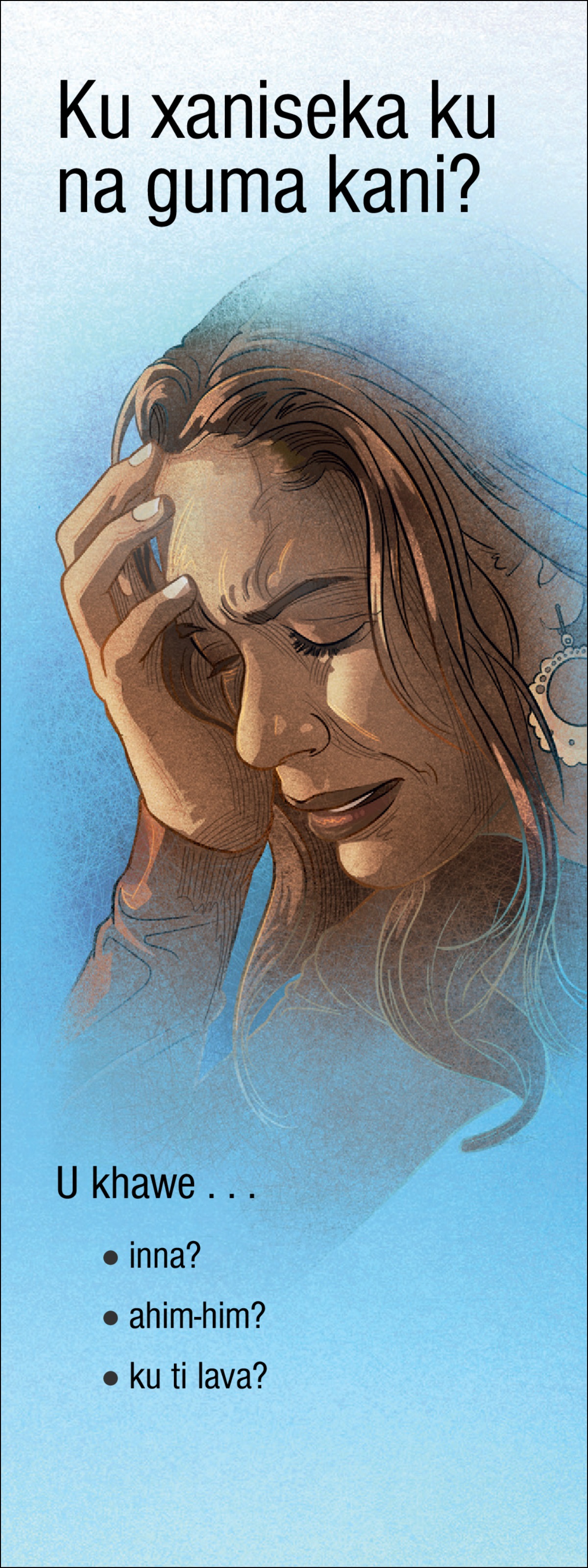 Txiphephana txi txi ku “Ku xaniseka ku na guma kani?”