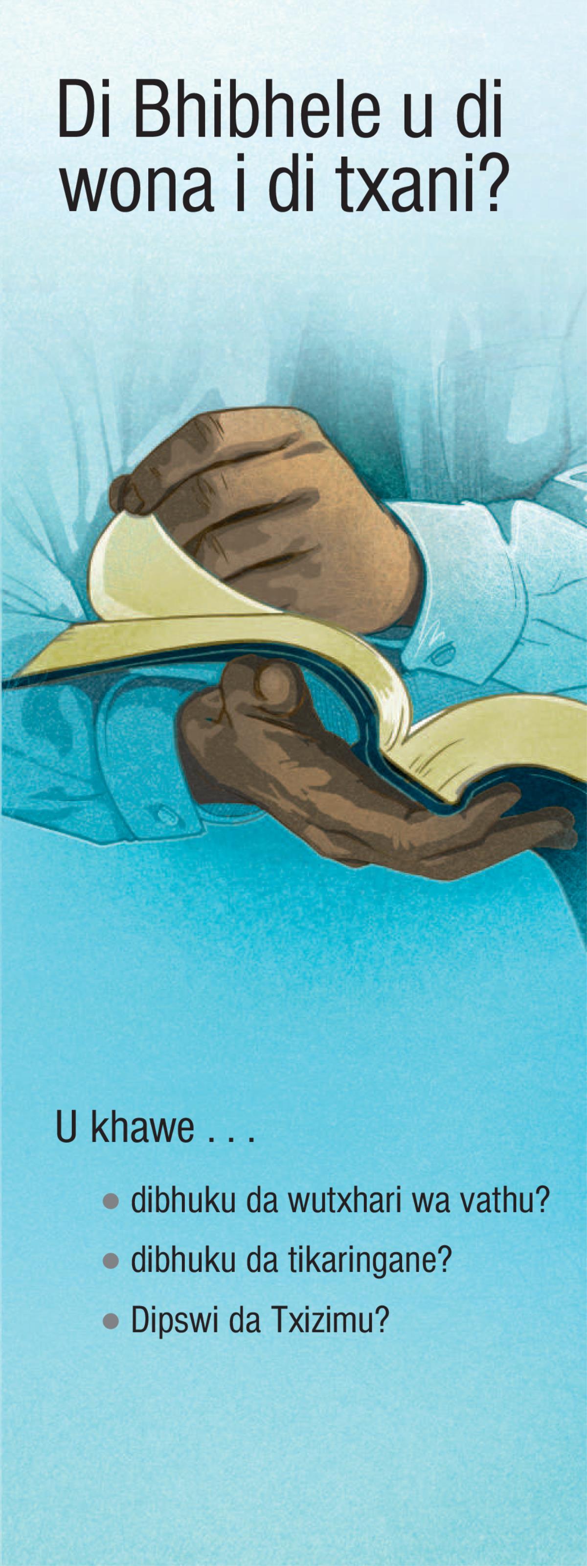 Bhiblia u yi wona i di txani?