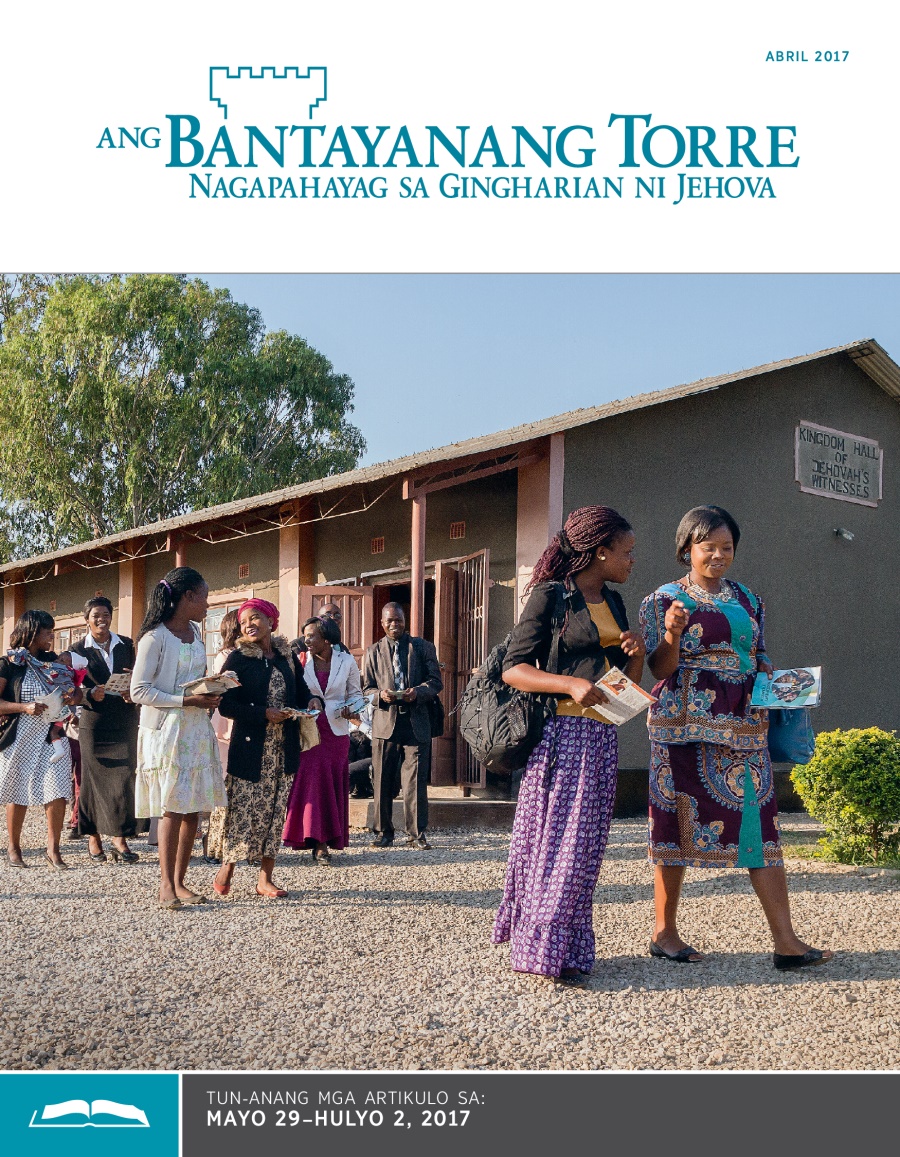 Ang Bantayanang Torre Tun-anang Edisyon, Abril 2017